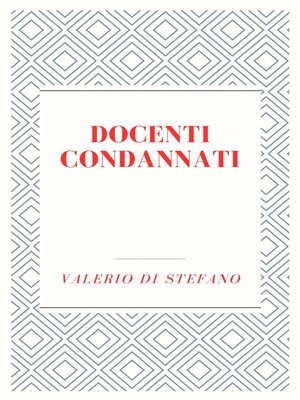 cover image of Docenti condannati